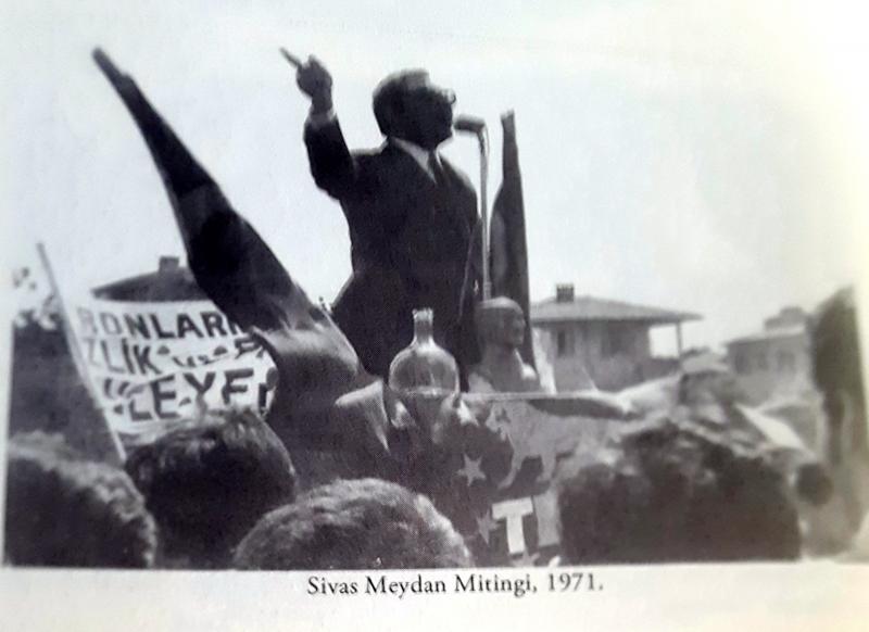 M. Timisi, Sivas'ta Meydan Mitingi, yıl 1971.jpg