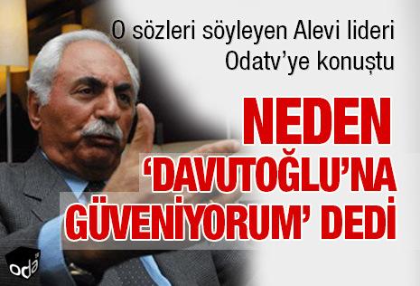 M.Timisi, Alevi sorununu çözeceğini vaadeden eski Başbakan Davutoğlu'nun sözüne güvendiğini söyleyince, bazı Alevilerden tepki almıştı-kaynak-OD.jpg