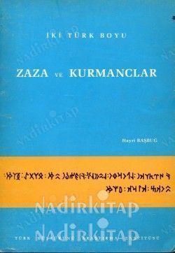 Hayri Başbuğ'un kitabında hem Kurmanclar hem Zazalar Türk soyu sayılmış_.jpg